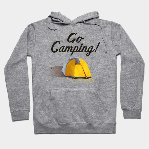 Go Camping! Hoodie by nickemporium1